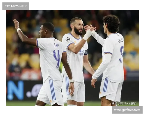 皇马攻防两端表现出色，稳稳占据上风